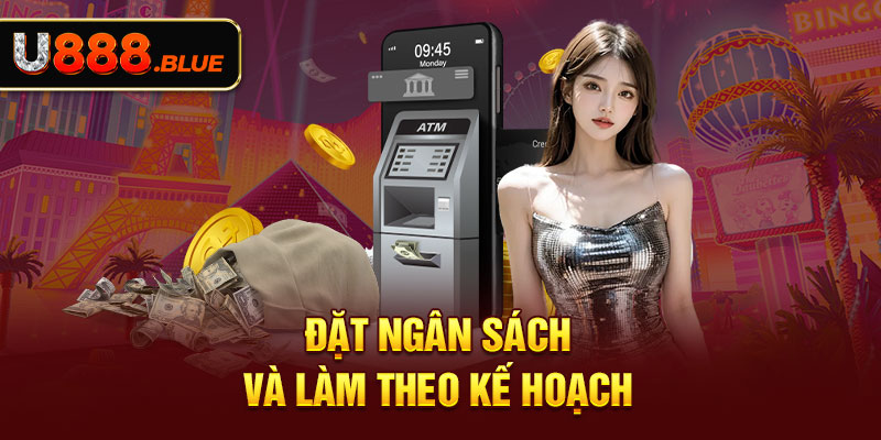 Đặt ngân sách và làm theo kế hoạch